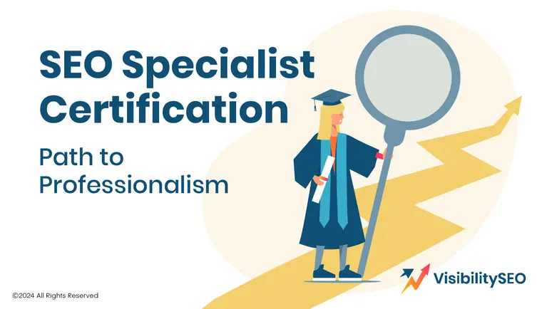 SEO Specialist Certification - Visibility SEO
