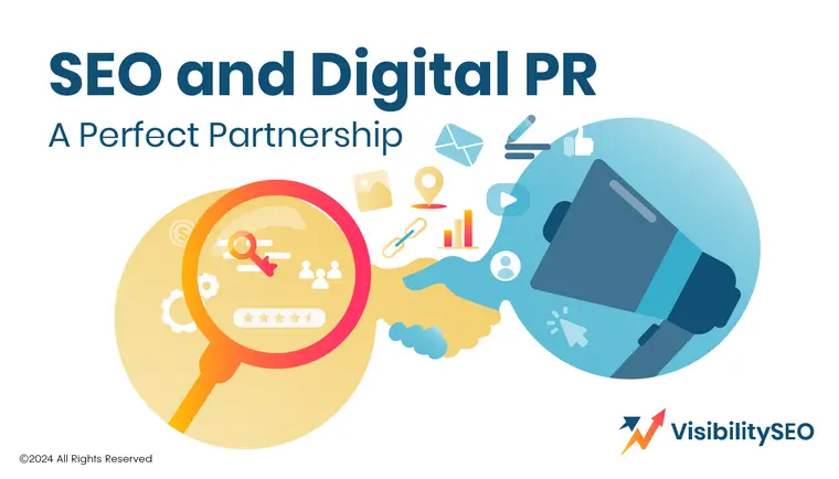 SEO and Digital PR: A Perfect Partnership - Visibility SEO