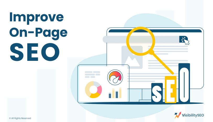 Improve On-Page SEO - Visibility SEO