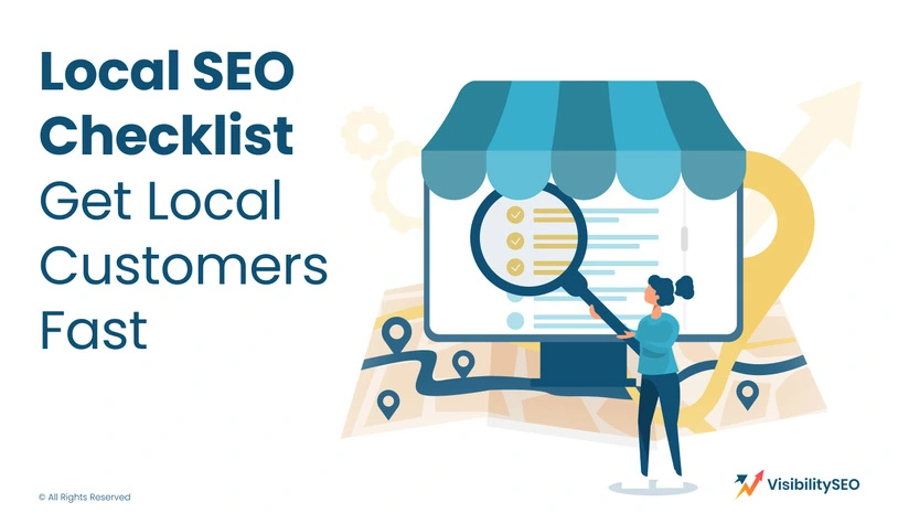 Local SEO Checklist - Visibility SEO