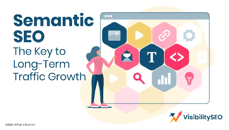Semantic-SEO-The-Key-to-Long-Term-Traffic-Growth