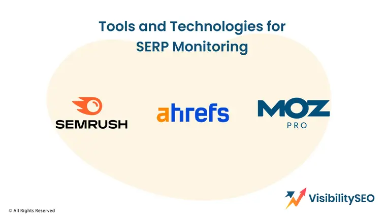 Tools and Technologies for SERP Monitoring - Visibility SEO