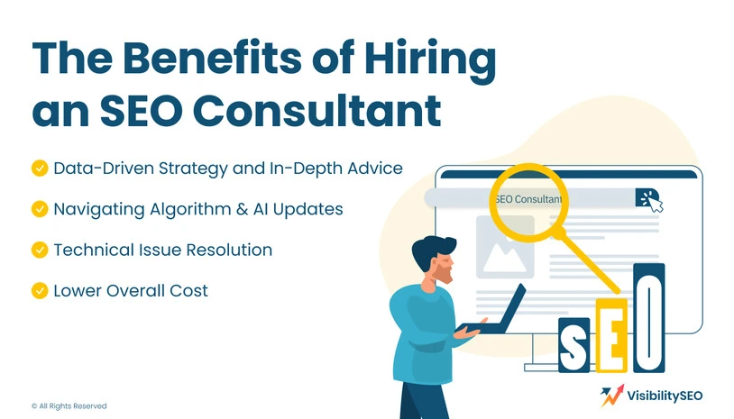 The Benefits of Hiring an SEO Consultant - Visibility SEO